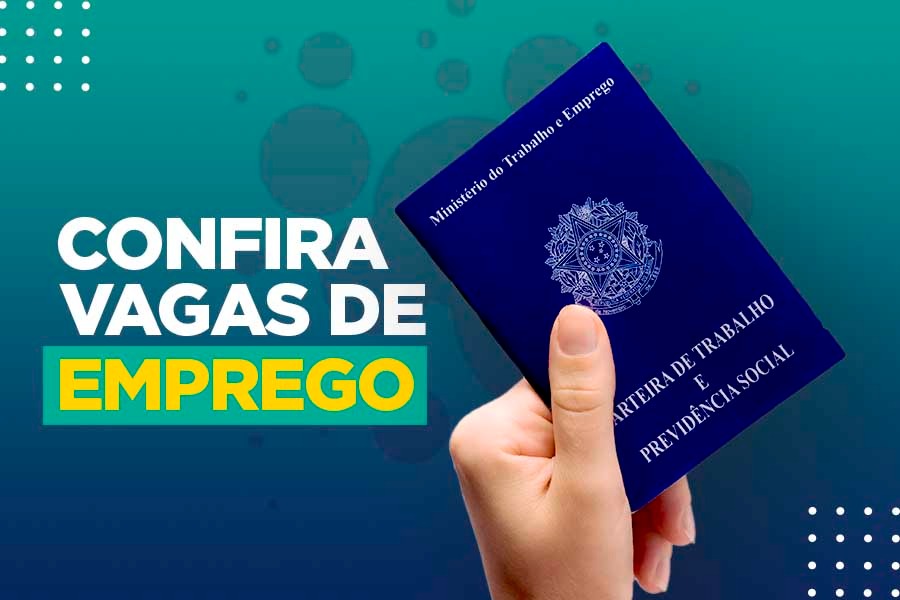 Confira vagas de emprego disponíveis